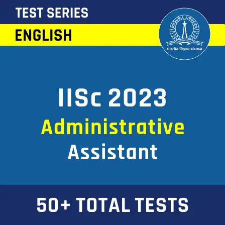 IISc Administrative Asst. Mock Test
